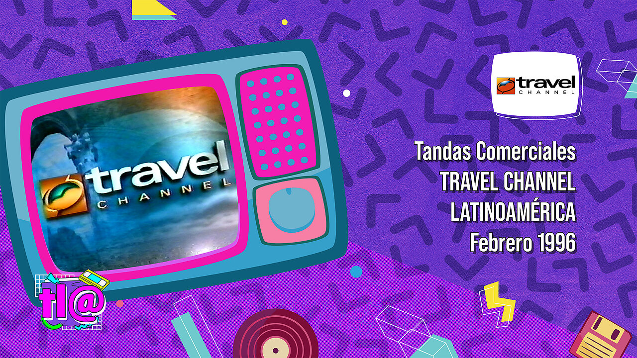 Tandas Comerciales Travel Channel Latinoamérica (Febrero 1996)
