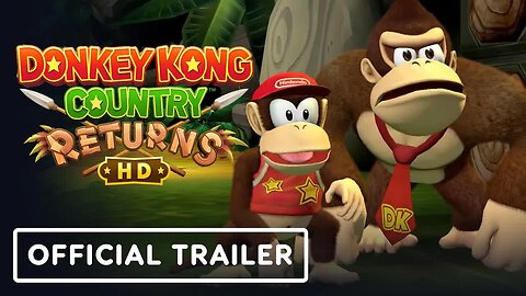 Donkey Kong Country Returns HD - Official Overview Trailer