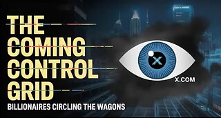 The Coming Control Grid ~ Billionaires Circling the Wagons