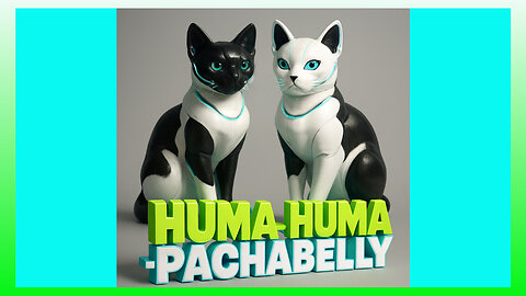 HUMA HUMA - PACHABELLY