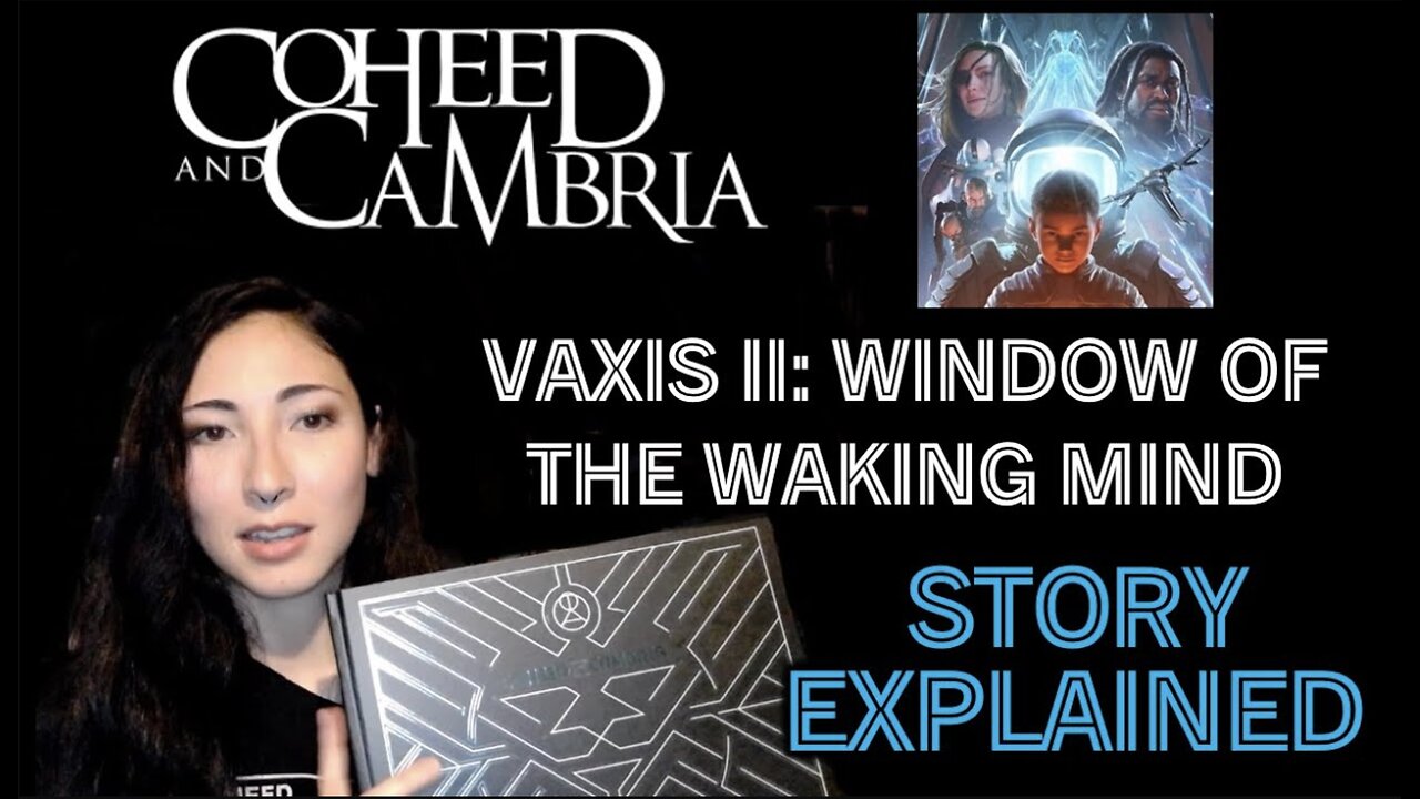 Coheed & Cambria | Vaxis Act II: Window of the Waking Mind | Story Explained