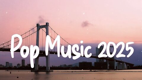 Ed Sheeran, Bruno Mars, Dua Lipa, Adele, Maroon 5, Rihanna, The Weeknd - Pop Music 2025
