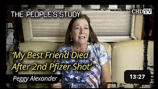 ‘My Best Friend Died After 2nd Pfizer Shot’