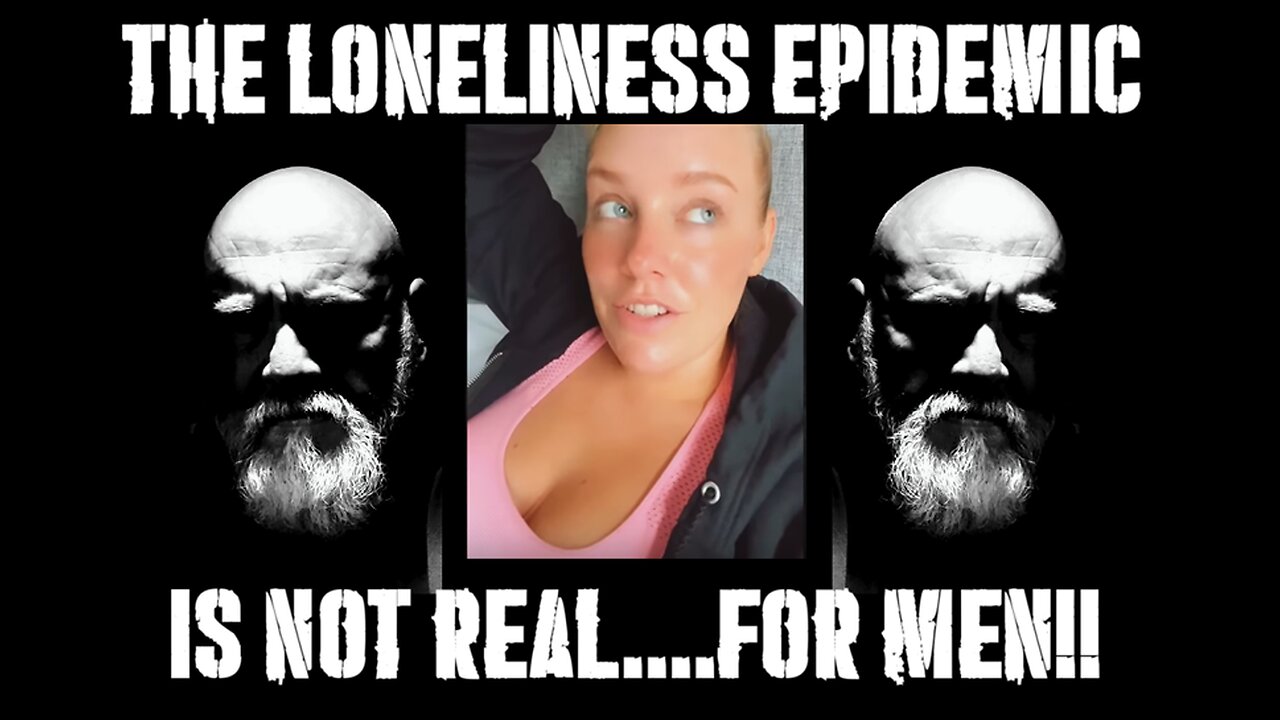 The "loneliness epedemic" is not REAL.......for men.