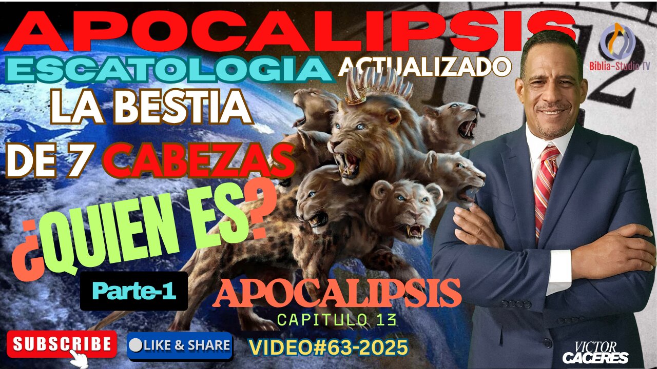 VIDEO#63-2025-LA BESTIA DE 7 CABEZAS-Parte-1.