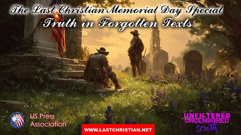 Memorial Day Special | Truth In Forgotten Texts