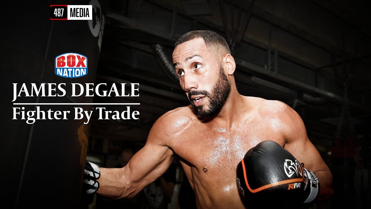 Fighter By Trade: James DeGale | A BoxNation Documentary | 8/12/2017