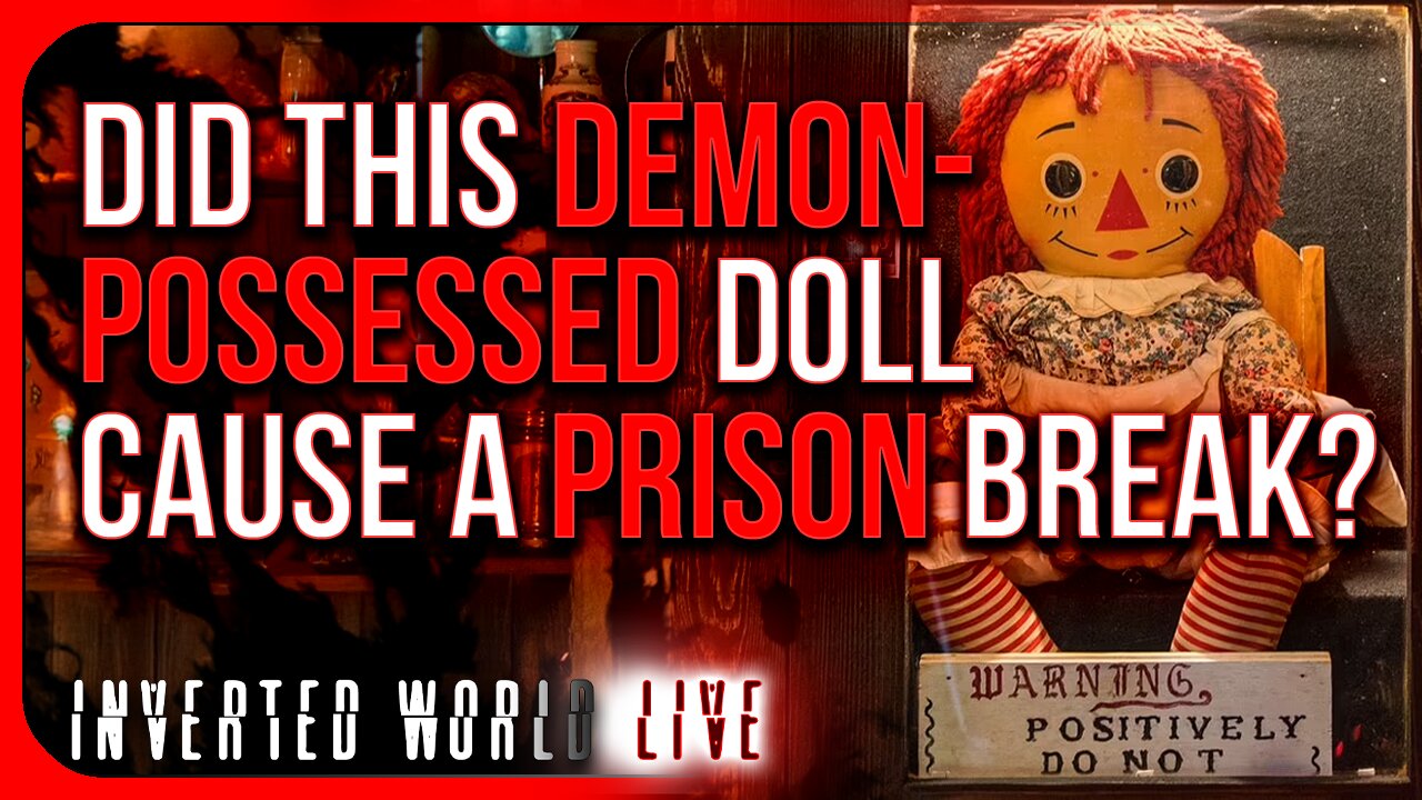 Did This Demon-Possessed Doll Cause a Prison Break?