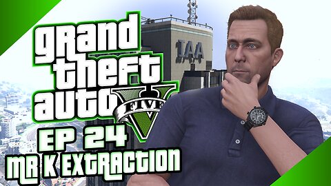 EP 24 : Mr K Extraction| Never Except a Inside Job