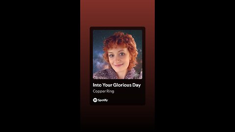 Into Your Glorious Day -Copper Ring Music