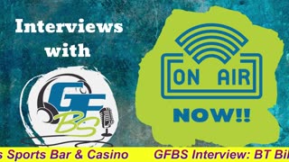 GFBS Interview: BT Bill Tyrell Rumors Sports Bar & Casino