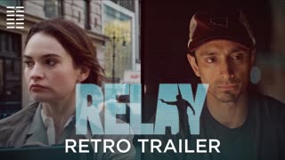 Relay - 1970's Trailer (2025)