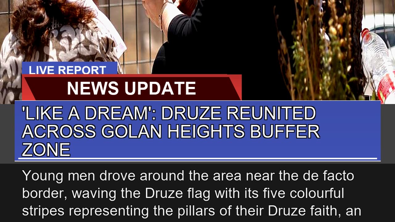 Like a Dream Druze Reunited Across Golan Height