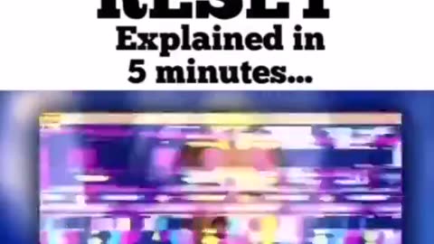The Great Reset Explained In 5 Minutes