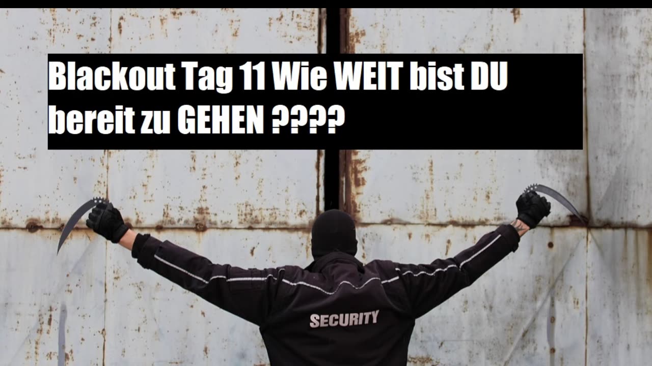 Blackout Wie WEIT bist DU bereit zu GEHEN ？？？