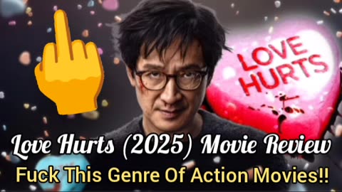 Love Hurts (2025) Movie Review - FUCK THESE CHICK FLICK ACTION MOVIES!