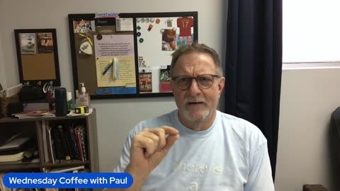 Wednesday Coffee with Paul