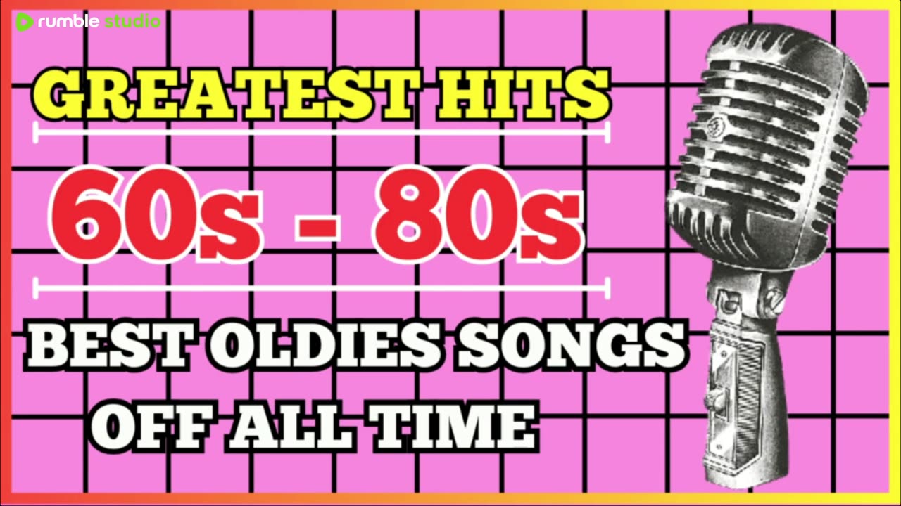 Oldies songs - the best of music - from the 60s, 70s, 80s and 90s4