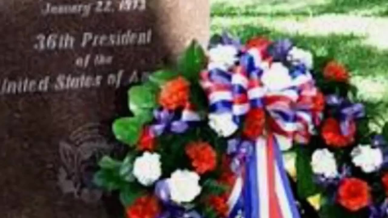 FAMOUS GRAVES - VOL. 407: LYNDON B. JOHNSON