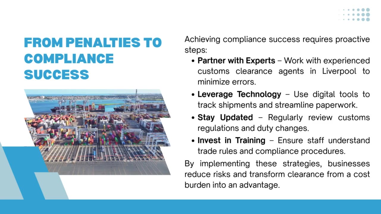 Shifting from Penalties to Compliance Success with Customs Clearance in Liverpool