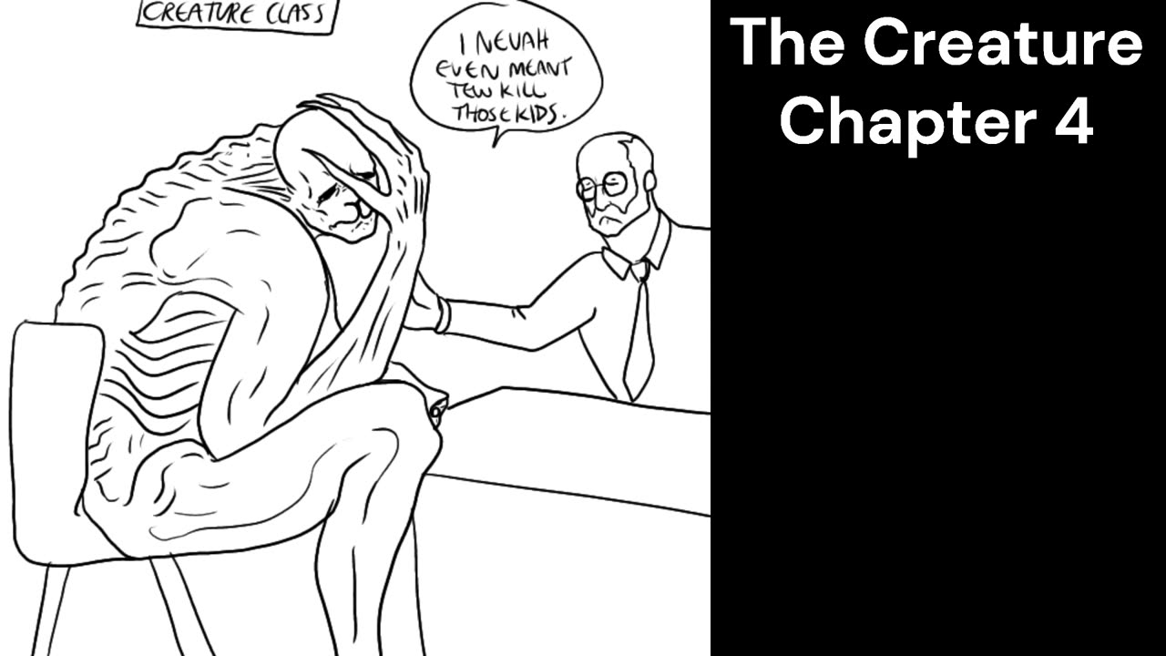 The Creature Ch. 4