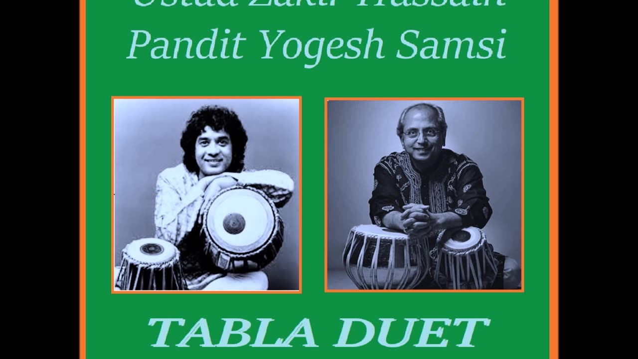 Z.HUSSAIN & Y.SAMSI---TABLA DUET