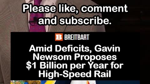 Gavin Newsom Proposes $1 Billion per Year for High-Speed Rail, Despite Deficits