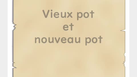 Vieux pot et nouveau pot - Huhito Fables-Version française Vol.35