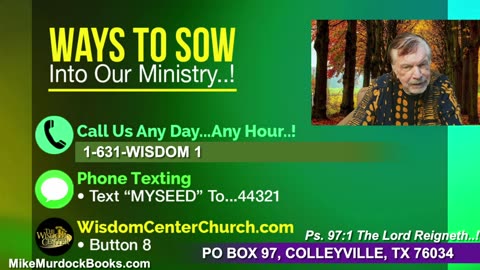 Wed. May 14 - Welcome To Wisdom World With Mike Murdock..!!!