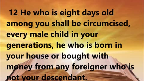 God institutes a sign of the covenant for Abraham and his descendants.