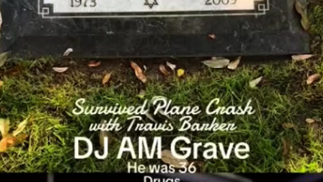FAMOUS GRAVES - VOL. 367: DJ AM