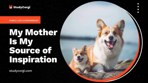 My Mother Is My Source of Inspiration - Essay Example