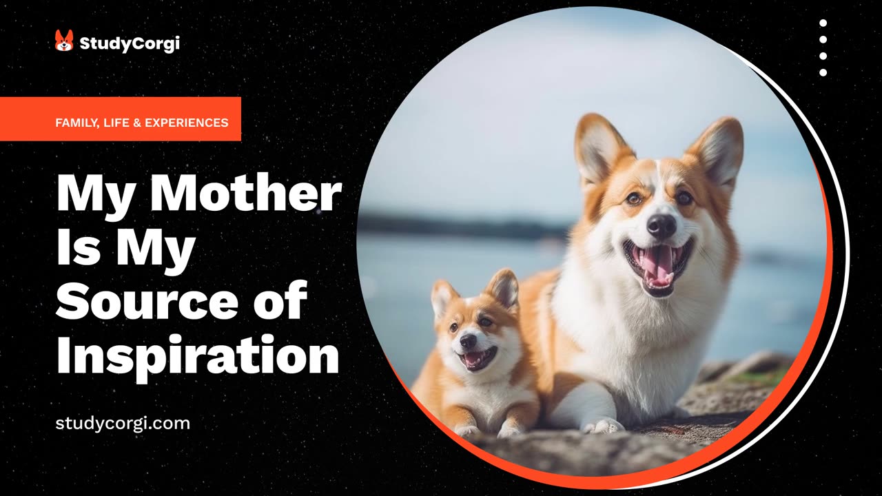 My Mother Is My Source of Inspiration - Essay Example