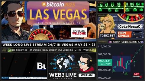 24/7 Web3 News Network Bitcoin Vegas Live May 26-31 🚨 24/7 $BTC Sponsor Us! 💥