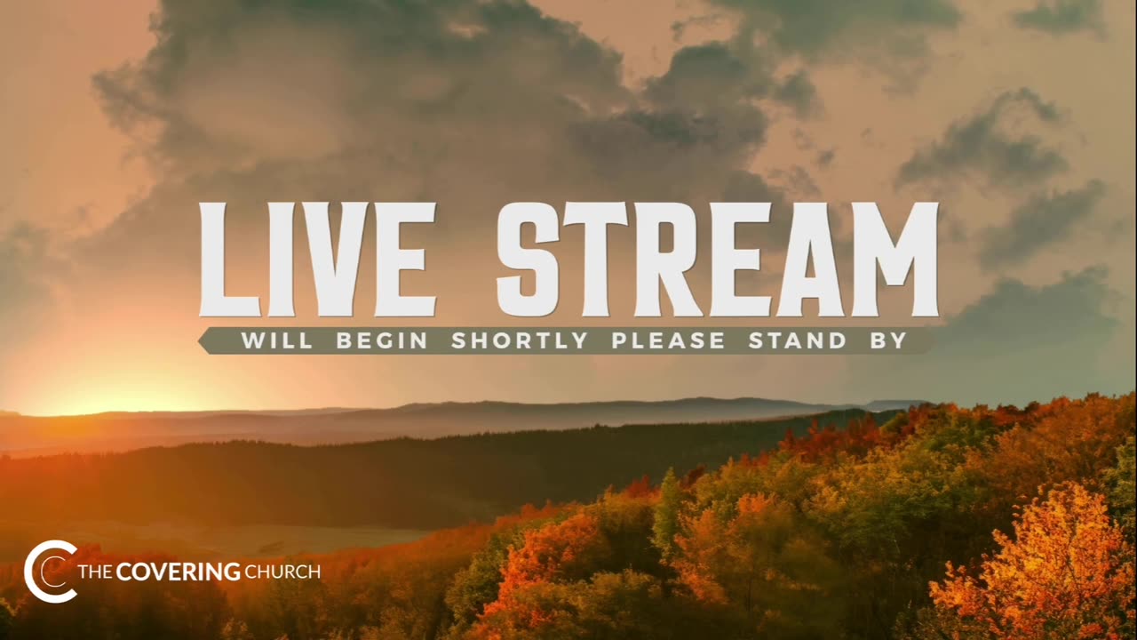 The Covering Church Sunday Service