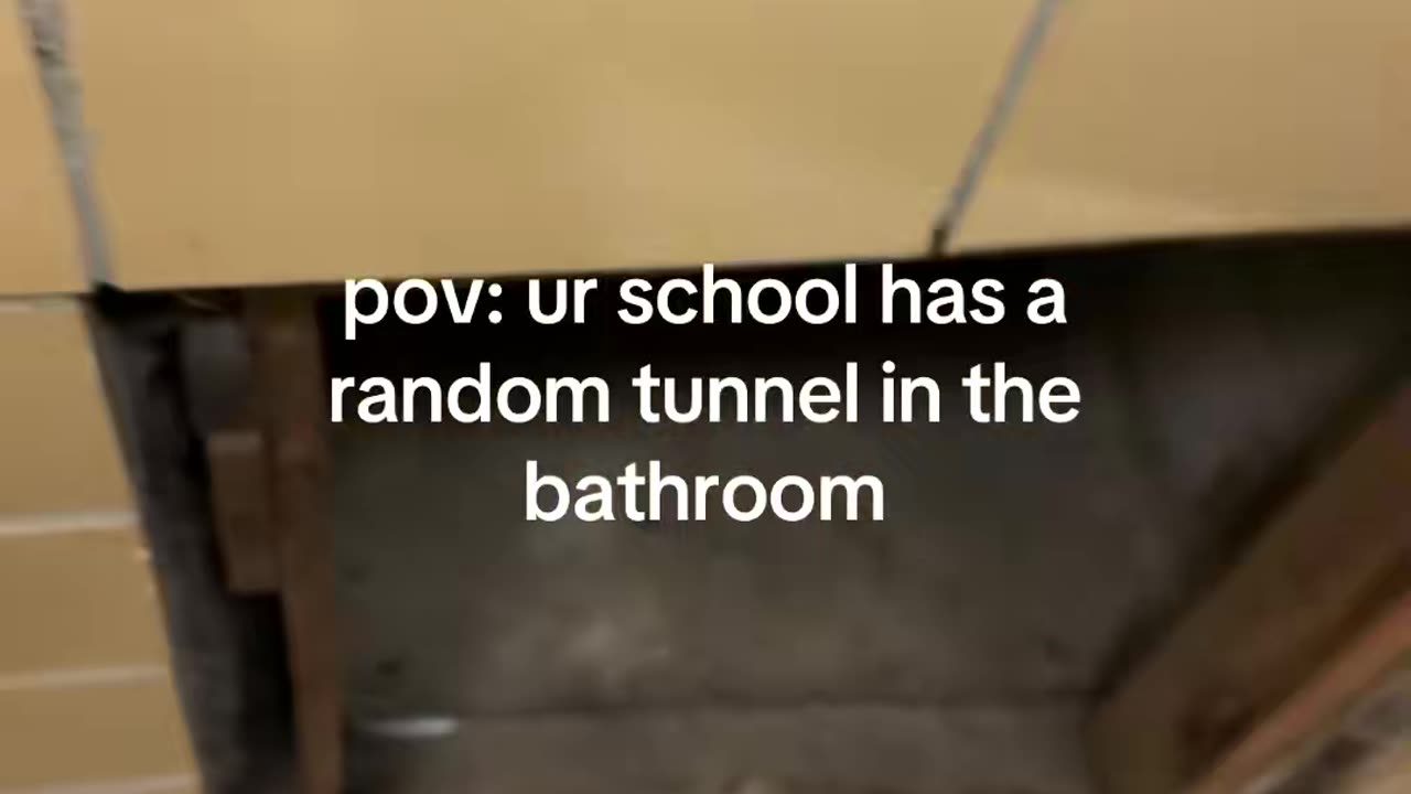 My school has a random tunnel in the bathroom