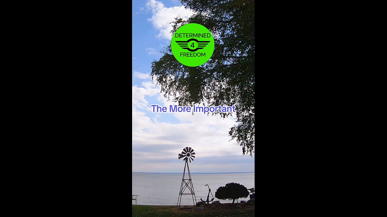 The More Important...