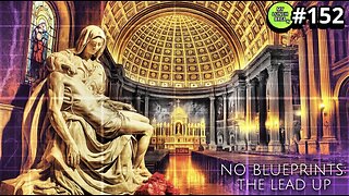 No Blueprints: The Lead Up