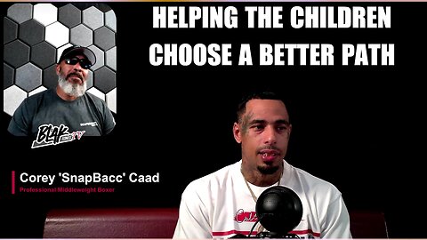 Corey ‘SnapBacc’ Caad: From Prison to Purpose 🥊