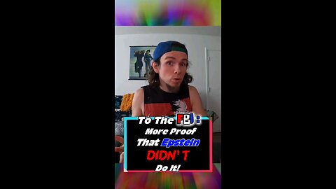 🚨😉 To The FBI: More Proof Epstein Didn't Do It! 😉🚨