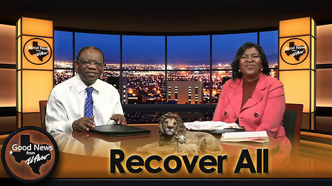 “Recover All” Good News From El Paso (01-12-25)