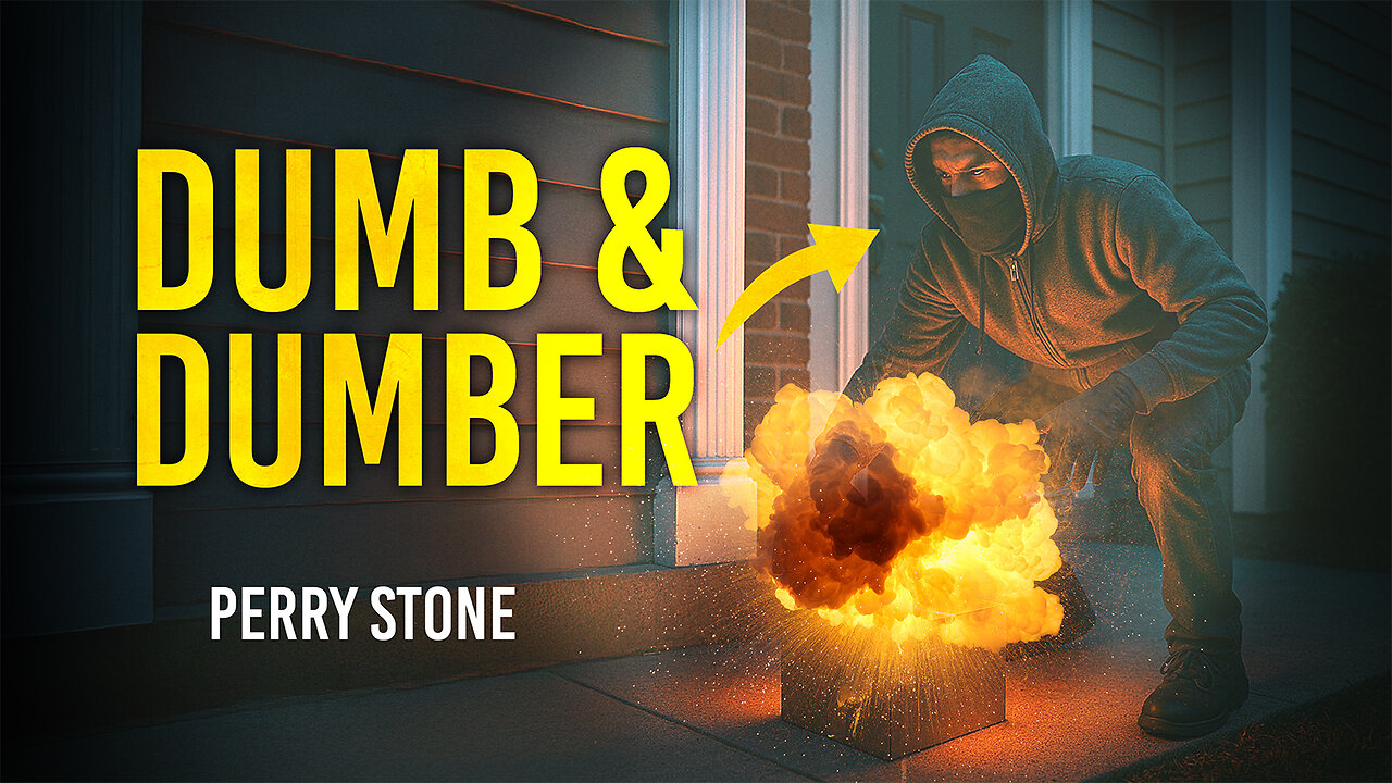 Dumb and Dumber! | Perry Stone