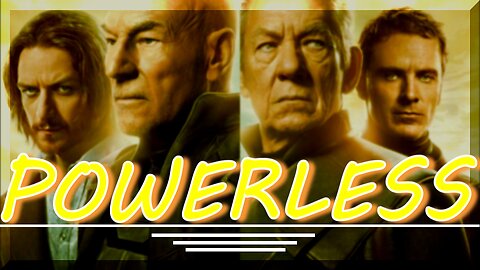 Erik & Charles || Powerless