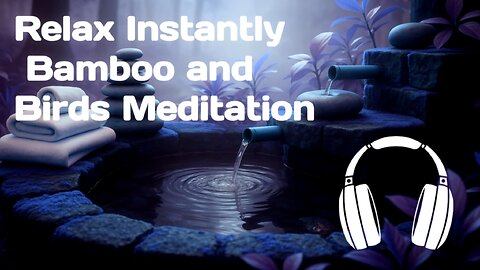1 Hour of Peace 🌿 Bamboo Waterfall, Birds & Soothing Meditation Music