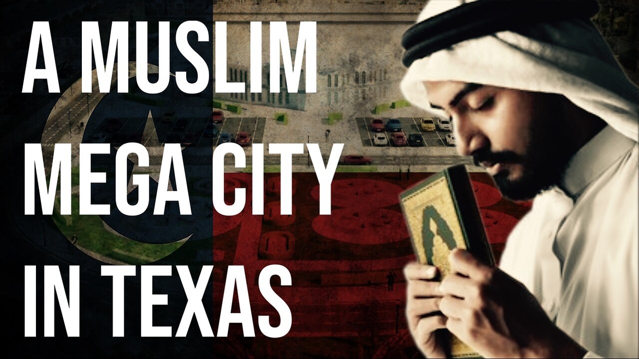 A Muslim Mega City Has Been Planned In Texas