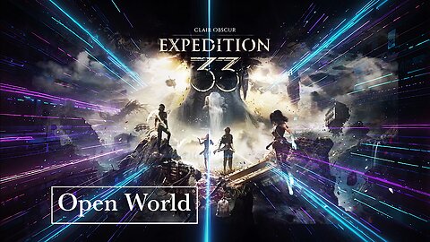 Clair Obscur Expedition 33: Open World! Part 9