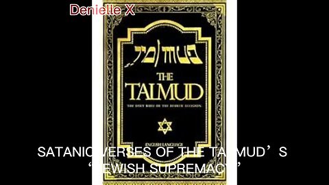 Talmud's "Jewish Supremacy"