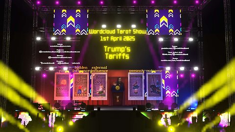 Trumps Tariffs - The Word Cloud Tarot Show - 1st April 2025