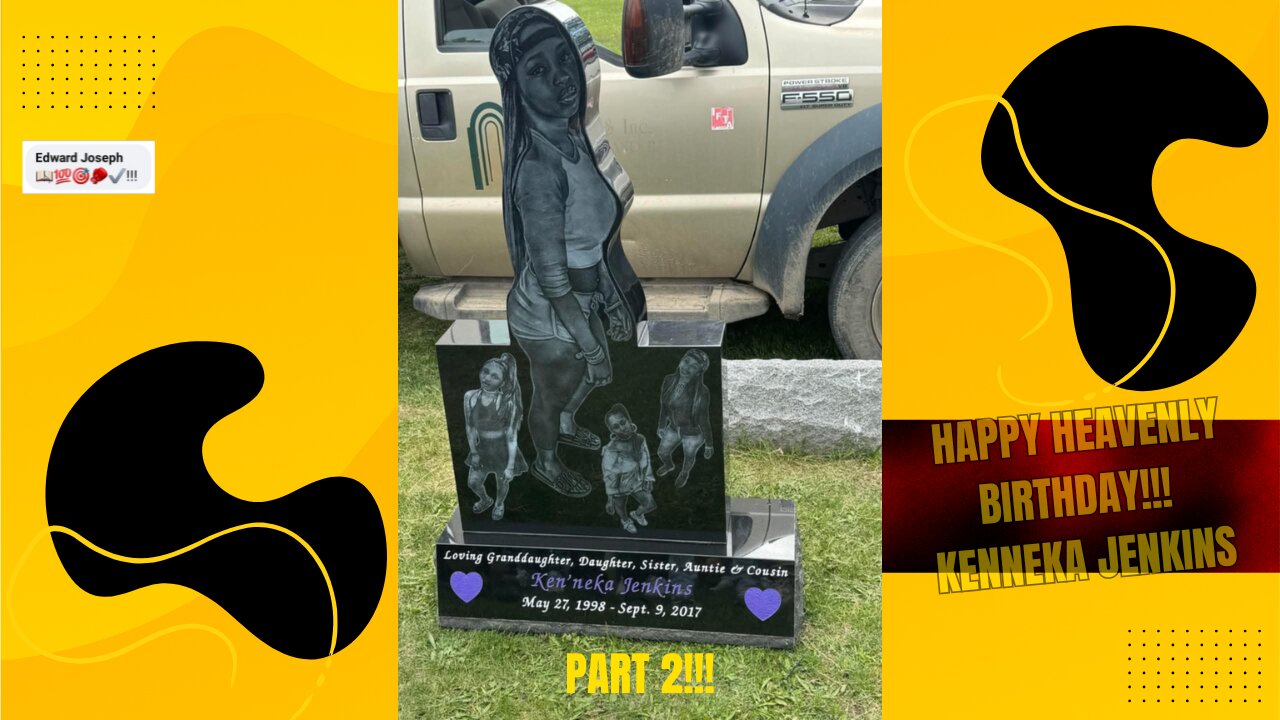 Happy Heavenly Birthday Kenneka Jenkins Part 2!!!