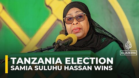 Tanzania's President Samia Suluhu Hassan declared winner with nearly 98% support